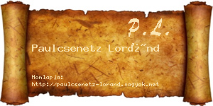 Paulcsenetz Loránd névjegykártya